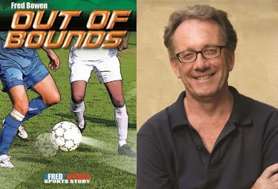 Fred Bowen Author Out of Bounds