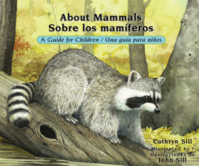 About Mammals Sobre los mamiferos
