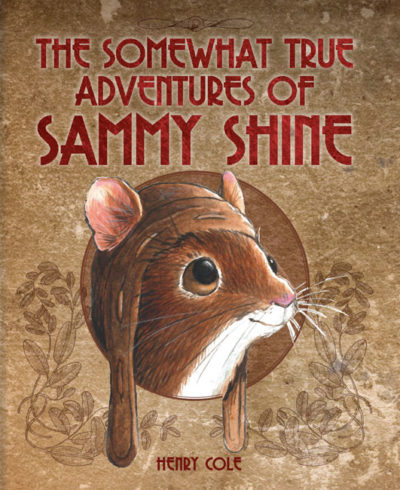 The Somewhat True Adventures of Sammy Shine