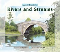 About Habitats Rivers and Streams