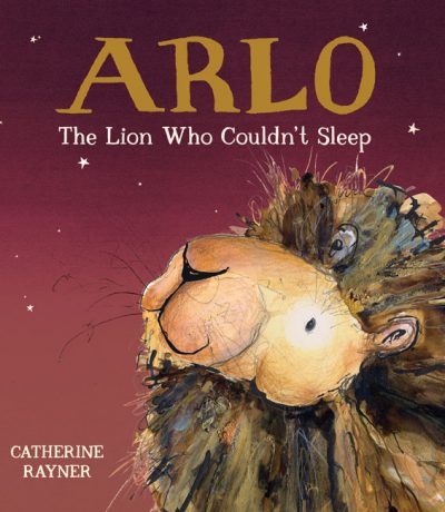 Arlo the Lion Who Couldnt Sleep